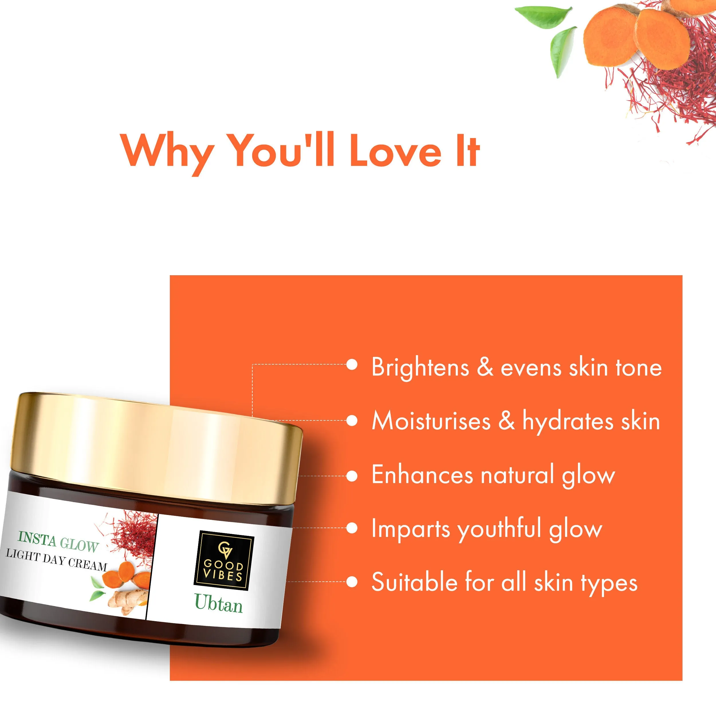 Good Vibes Ubtan Insta Glow Light Day Cream | Brightening, Moisturizing, Hydrating | No Parabens, No Sulphates, No Mineral Oil, No Animal Testing (50 g)